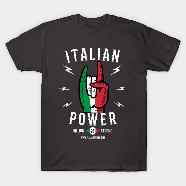 Italian Power Strong T-Shirt by ItalianPowerStore